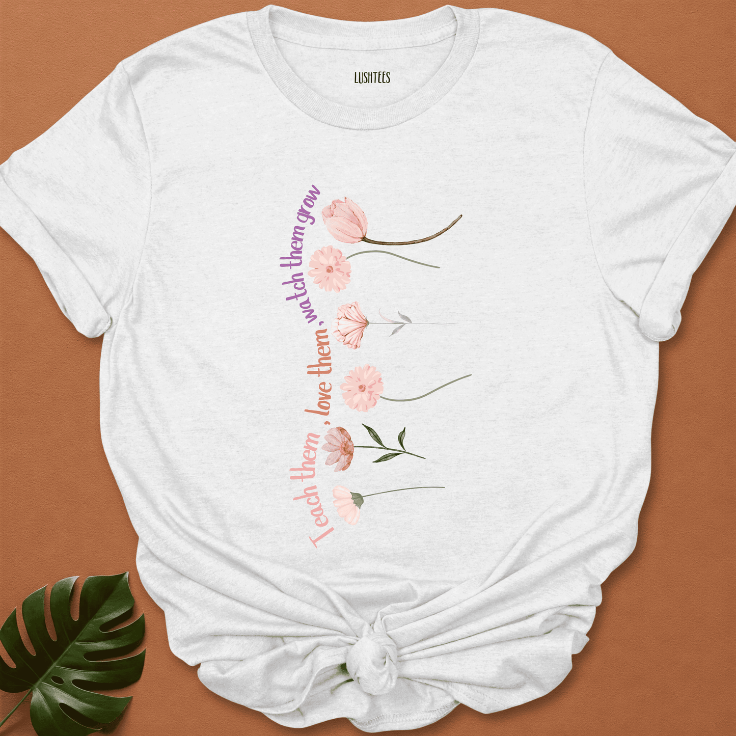Bloom & Nurture - Teacher’s Floral Growth Tee