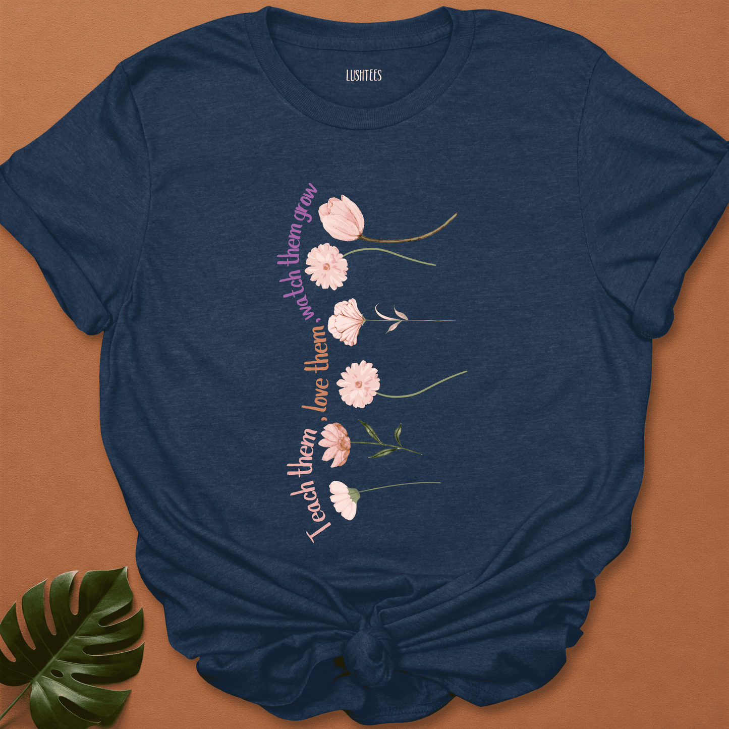 Bloom & Nurture - Teacher’s Floral Growth Tee