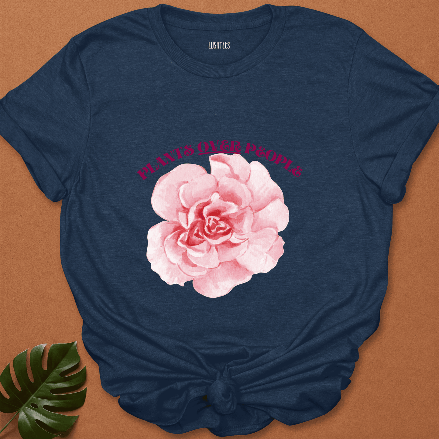 Plants Over People - Pink Rose Sass Tee