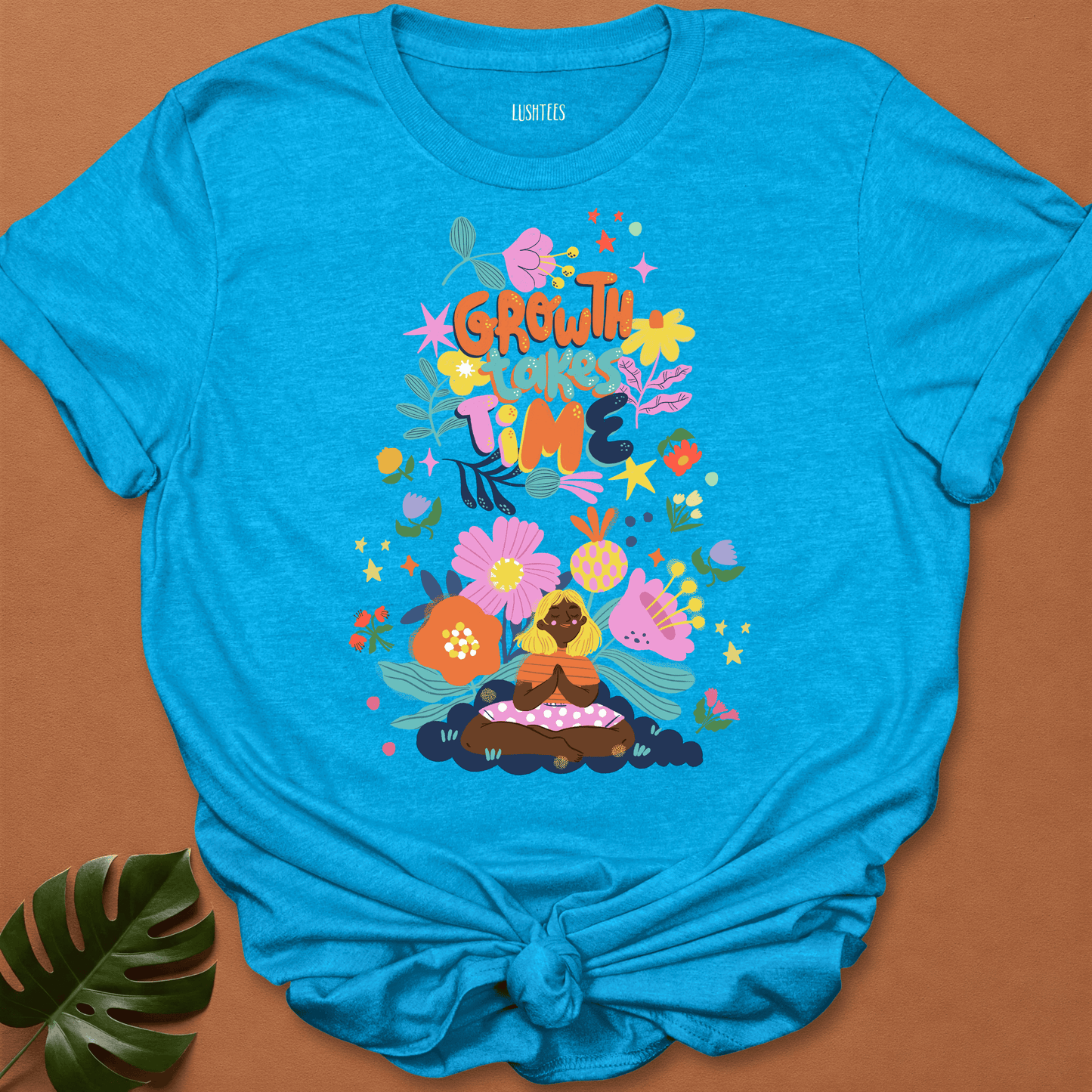 Growth Takes Time - Mindful Garden Color Burst Tee