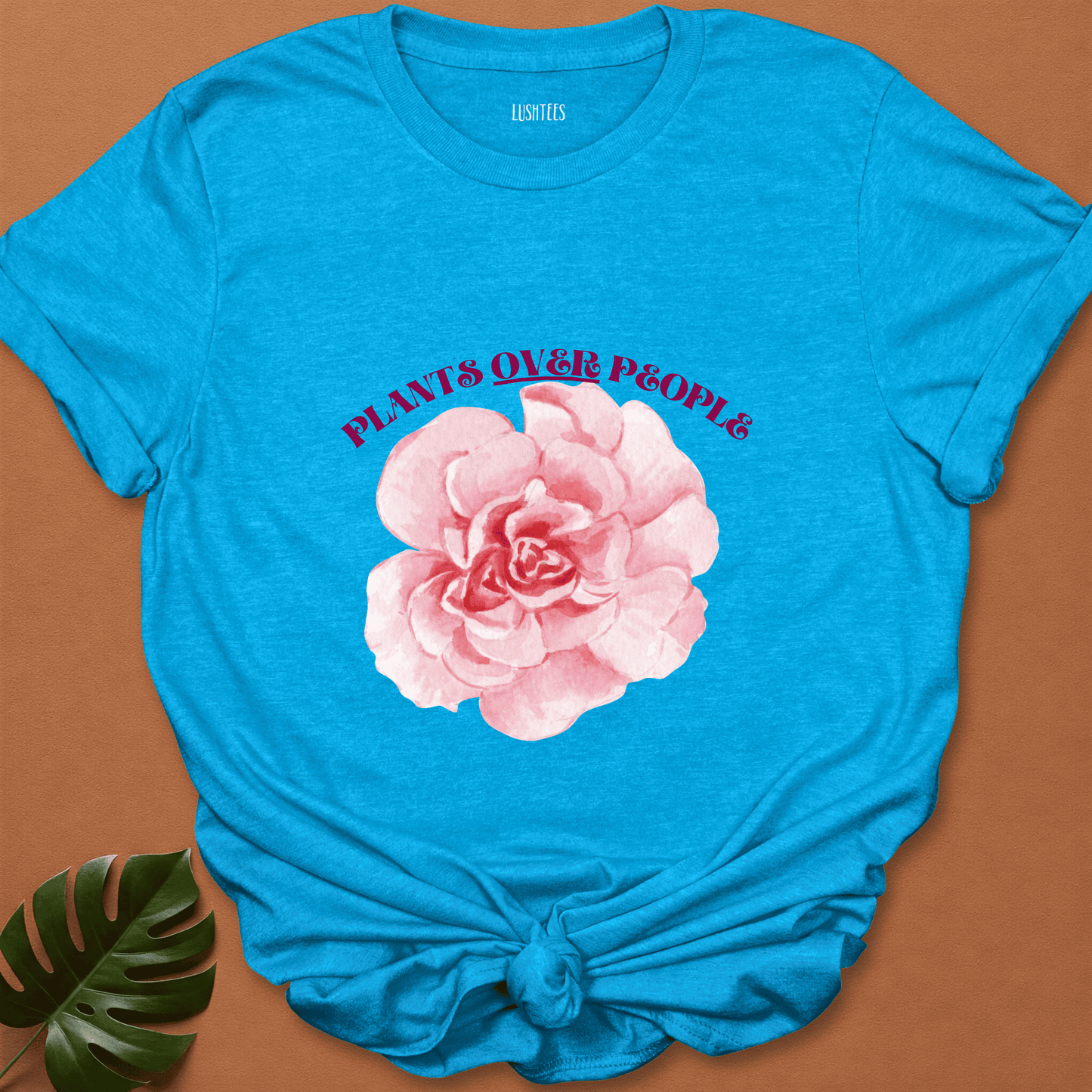 Plants Over People - Pink Rose Sass Tee