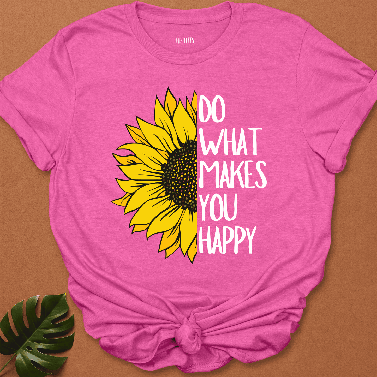 Sunshine & Purpose - Do What Makes You Happy Tee
